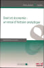 DROIT ET &Eacute;CONOMIE: UN ESSAI D’HISTOIRE ANALYTIQUE, Pr&eacute;face de Philippe Bonfils, Avant-propos de Pierre Garello, Postface Virginie DeBarnier, coll. ...