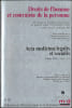 ACTA MEDICIN&AElig; LEGALIS ET SOCIALIS, Vol.XXX- 1980- n&deg;1, Droits de l’homme et contrainte de la personne, XIeCongr&egrave;s de l’Acad&eacute;mie Internationale de ...