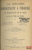 LE R&Eacute;GIME ADMINISTRATIF & FINANCIER DU D&Eacute;PARTEMENT DE LA SEINE ET DE LA VILLE DE PARIS, avec une Pr&eacute;face de H. Berth&eacute;lemy. RAIGA (Eug&egrave;ne) et F&Eacute;LIX ...