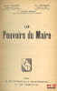 LES POUVOIRS DU MAIRE. GIROLAMI (J&eacute;rome), GOLDENBERG (L&eacute;o) et MAURICE-HERSANT (A.)