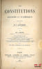 LES CONSTITUTIONS D’EUROPE ET D’AM&Eacute;RIQUE Recueillies par E.Laferri&egrave;re, revues par A.BATBIE, Ouvrage contenant en outre: 1&deg;Les constitutions de la ...