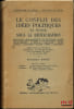 LE CONFLIT DES ID&Eacute;ES POLITIQUES EN FRANCE SOUS LA RESTAURATION, Th&egrave;se (Pr&eacute;sident: M.Jean-Jacques Chevallier; Suffragants: MM. Marcel Pr&eacute;lot, Julien ...