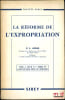 LES TRAVAUX PUBLICS ET L’EXPROPRIATION, coll. Trait&eacute;s Sirey [et] LA R&Eacute;FORME DE L’EXPROPRIATION, Mise &agrave; jour au 1erd&eacute;cembre 1959 du Trait&eacute; des travaux ...