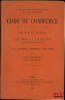 CODE DE COMMERCE ALLEMAND mis en vigueur en 1900, Loi sur le change, Loi sur la faillite (l&eacute;gislation refondue), Texte- Annotations- Jurisprudence- ...