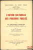 L’ACTION CULTURELLE DES POUVOIRS PUBLICS, Pr&eacute;face de Andr&eacute; de Laubad&egrave;re, Bibl. de droit public, t.LXXXVI. MESNARD (Andr&eacute;-Hubert)