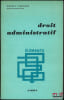 &Eacute;L&Eacute;MENTS DE DROIT PUBLIC. DROIT ADMINISTRATIF, Pr&eacute;face de Georges Vedel. PIQUEMAL (Marcel)