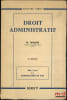 DROIT ADMINISTRATIF, 8e&eacute;d. mise &agrave; jour de la Constitution de 1958, coll. Trait&eacute;s Sirey. WALINE (Marcel)