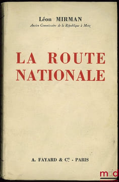 LA ROUTE NATIONALE. MIRMAN (Léon)
