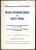 REVUE INTERNATIONALE DE DROIT PÉNAL, 48eannée, 3e-4etrim. 1977, n°3-4, LA PRÉVENTION ET LA SUPPRESSION DE LA TORTURE. [Colloque]