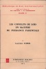 LES CONFLITS DE LOIS EN MATIÈRE DE PUISSANCE PARENTALE, Bibl. de droit internat. privé, vol.XI. TOPOR (Lucienne)