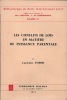 LES CONFLITS DE LOIS EN MATIÈRE DE PUISSANCE PARENTALE, Bibl. de droit internat. privé, vol.XI. TOPOR (Lucienne)