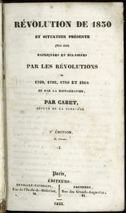 RÉVOLUTION DE 1830 ET SITUATION PRÉSENTE (MAI 1833), EXPLIQUÉES ET ÉCLAIRÉES PAR LES RÉVOLUTIONS DE 1789, 1792, 1799 ET 1804 ET PAR LA RESTAURATION, 2eéd.