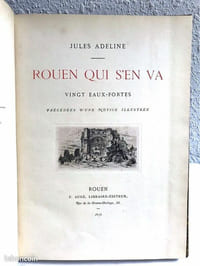 Rouen Qui s'en va / 20 eaux fortes sur Chine