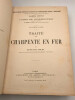 Traité de Charpente en Fer. Gustave Oslet / Fanchon & Artus