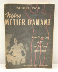 Notre métier d'Amant / Confidences d'un séducteur moderne E.O