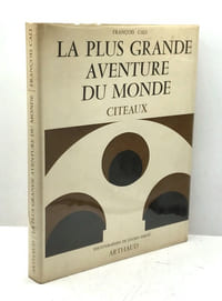 La Plus Grande Aventure du Monde : L'Architecture Mystique de Citeaux / Les Imaginaires