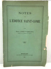 Notes sur l'édifice Saint-Côme - Paul Arnavielhe