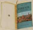 FIRENZE E LE SUE COLLINE. ROBERTO BARTOLINI