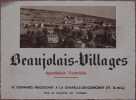 BEAUJOLAIS VILLAGES APPELLATION CONTROLEE H. GONNARD NEGOCIANT A LA CHAPELLE DE GUINCHAY<BR>. 