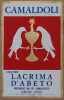 CAMALDOLI LIQUORE LACRIMA D'ABETO PREPARATO DAI PP. CAMALDOLESI CAMALDOLI (AREZZO). 