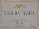VINO DA TAVOLA IMBOTTIGLIATO DALLA DITTA F. SAVERIO DE VITA NAPOLI. 