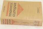 DIAGNOSTIC CLINIQUE EXAMENS ET SYMPTOMES. Martinet