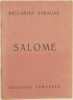 SALOME DRAMMA IN UN ATTO DALL'OMONIMO POEMA DI OSCAR WILDE MUSICA DI RICHARD STRAUSS. RICHARD STRAUSS