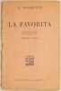 LA FAVORITA DRAMMA SERIO IN QUATTRO ATTI DI ROYER E VAEZ TRADOTTO DA F. JANNETTI MUSICA DI GAETANO DONIZETTI. GAETANO DONIZETTI