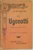GLI UGONOTTI OPERA IN CINQUE ATTI, DI SCRIBE MUSICA DI G. MEYERBEER. Giacomo Meyerbeer