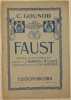 FAUST  DRAMMA LIRICO IN CINQUE ATTI DEI SIGNORI J. BARBIER E M. CARRE. Charles Gounod 