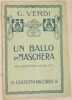 UN BALLO IN MASCHERA MELODRAMMA IN TRE ATTI MUSICA DI GIUSEPPE VERDI. GIUSEPPE VERDI