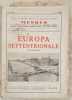 EUROPA SETTENTRIONALE . CARLO MUZIO