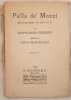 PALLA DE MOZZI MELODRAMMA IN TRE ATTI DI GIOVACCHINO FORZANON  MUSICA DI GINO MARINUZZI. GINO MARINUZZI