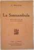 LA SONNAMBULA MELODRAMMA IN DUE ATTI DI FELICE ROMANI. VINCENZO BELLINI