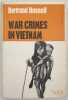 WAR CRIMES IN VIETNAM . BERTRAND RUSSELL