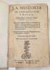 LA HISTORIA  DI GAIO SALLUSTIO CRISPO  NUOVAMENTE TRADOTTA DAL SIGNOR PAULO SPINOLA SEGUENDO I MIGLIORI TESTI E CONSERVANDO LES FIGURE. GAIO SALLUSTIO ...