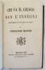 CHI SA IL GIUOCO NON L'INSEGNI - FUOCO AL CONVENTO  - UN DENTE ALL'EPOCA DI LUIGI XV . FERDINANDO MARTINI - 