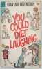 YOU COULD DIET LAUGHING . STAN. JAN BERENSTAIN