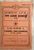 MY LOVE SONG - L'AMORE E' UNA COMMEDIA . FORTUNY A.P.M. -LAO SCHOR A.