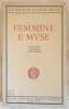 FEMMINE E MUSE CANTO NOVO  INTERMEZZO . GABRIELE D'ANNUNZIO
