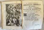 LA SACRA LEGA  DIVISA IN QUARANTA LIBRI, OVERO CANTI  DEL CAVALIER MARCO ROSSETTI  CONSACRATA AL SER.MO PRENCIPE ET ECCELLENT.MO SENATO DELLA ...