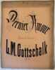 DERNIER AMOUR ETUDE DE CONCERT  POUR PIANO  PAR L. M. GOTTSCHALK  OP. 63 . Louis Moreau Gottschalk (1829-1869)