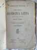 PICCOLA GRAMMATICA LATINA  INTERAMENTE RIFUSA DAL DOTTO. MARTINO WETZEL . FERDINANDO SCHULTZ 