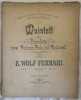 QUINTETT FUR PIANOFORTE  ZWEI VIOLINEN, VIOLA UND VIOLONCELL  COMPONIRT VON E. WOLF FERRARI OP. 6 . Ermanno Wolf Ferrari (1876-1948)