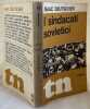 I SINDACATI SOVIETICI  IL LORO POSTO NELLA POLITICA SOVIETICA DEL LAVORO. ISAAC DEUTSCHER