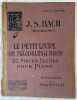 LE PETIT LIVRE DE MAGDALENA BACH  20 PIECES FACILES POUR PIANO . Johann Sebastian Bach (1685-1750) 