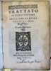 TRATTATO DI PIERO VETTORI  DELLE LODI ET DELLA COLTIVAZIONE DE GL'ULIVI. Piero Vettori (Firenze 1499-ivi 1585)
