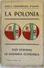 LA POLONIA  DATI GENERALI DI STATISTICA ECONOMICA . 