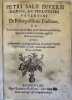 DE FEBRE PESTILENTI TRACTATUS  ET CURATIONES QUORUNDAM PARTICULARIUM MORBORUM QUORUM TRACTATIO AB ORDINARIIS PRACTICIS NON HABETUR. Pietro Salio ...
