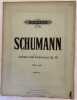 ANDANTE UND VARIATIONEN OP. 46  FUR PIANOFORTE SOLO ARRANGIERT  VON THEODOR KIRCHNER . Robert Schumann